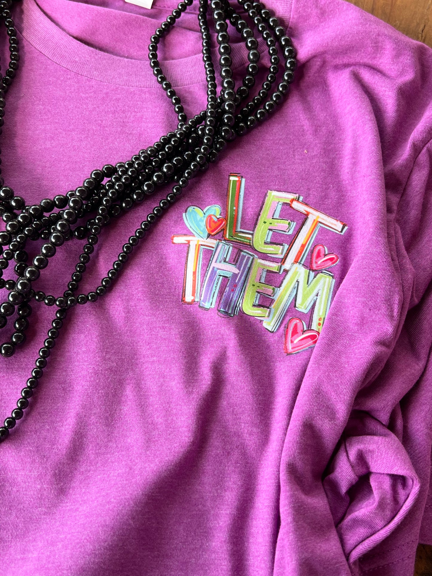 Let them (front & back ) DTF TRANSFER