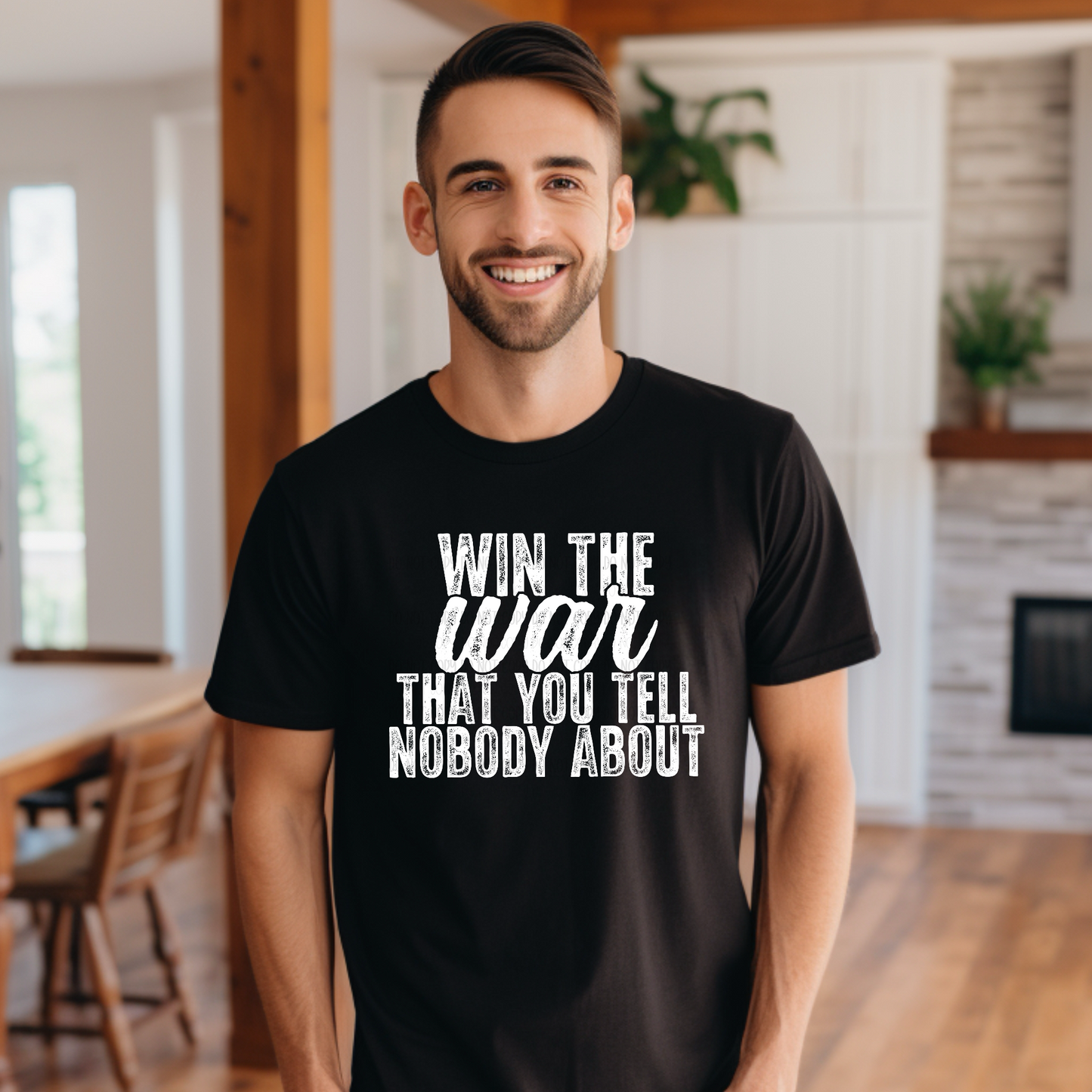Win The War That You Tell Nobody About : DTF Transfer