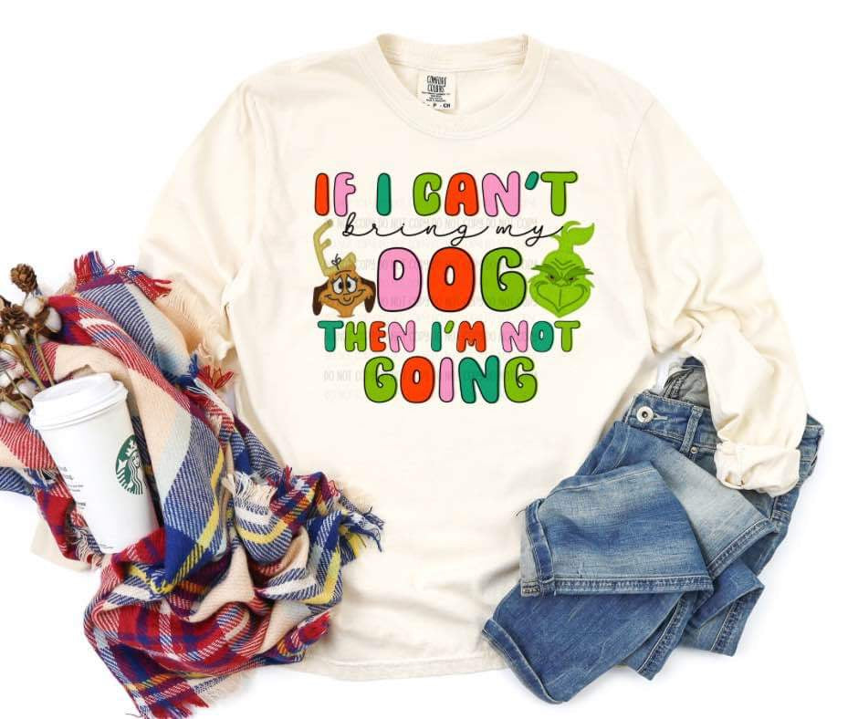 If i cant bring my dog - DTF Transfer