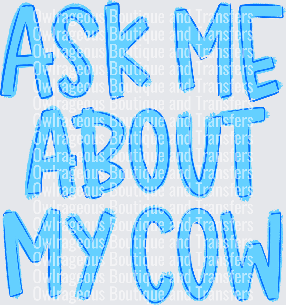 Askmeaboutmycowone