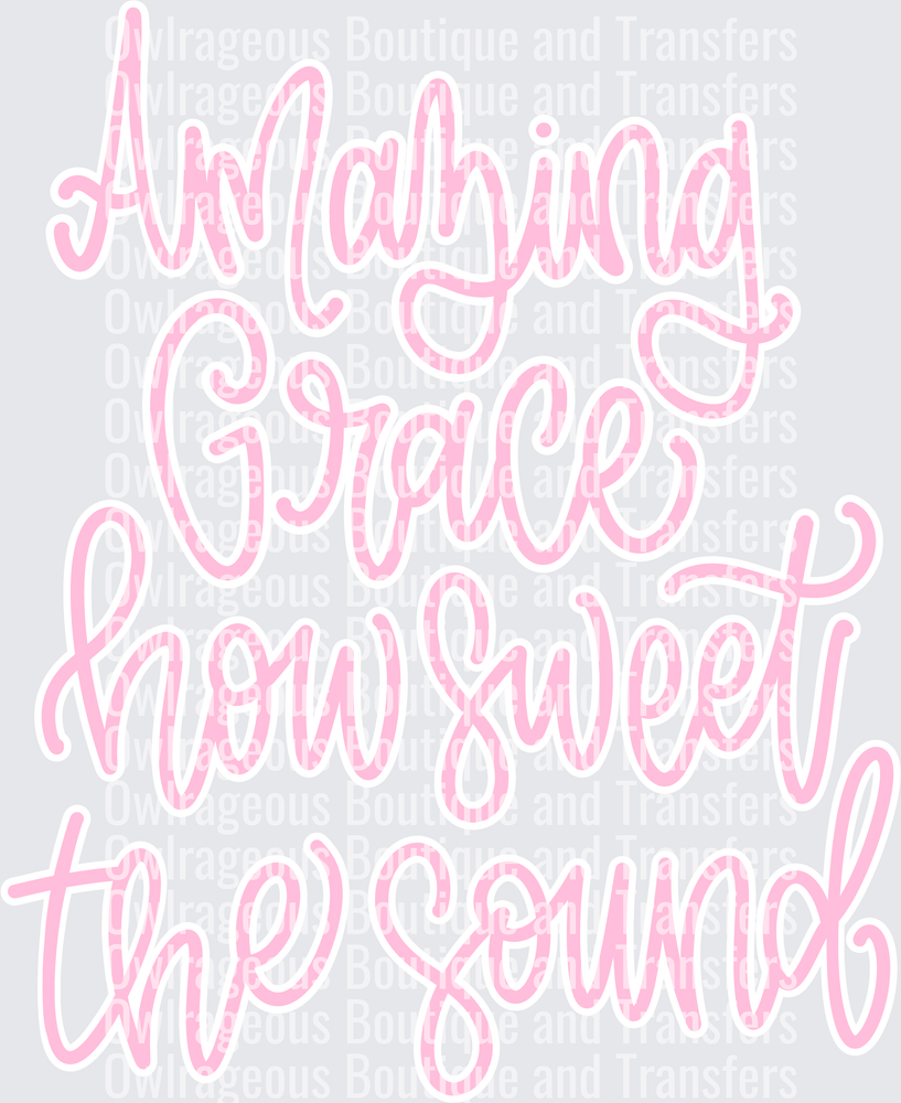 Amazing grace how sweet the sound