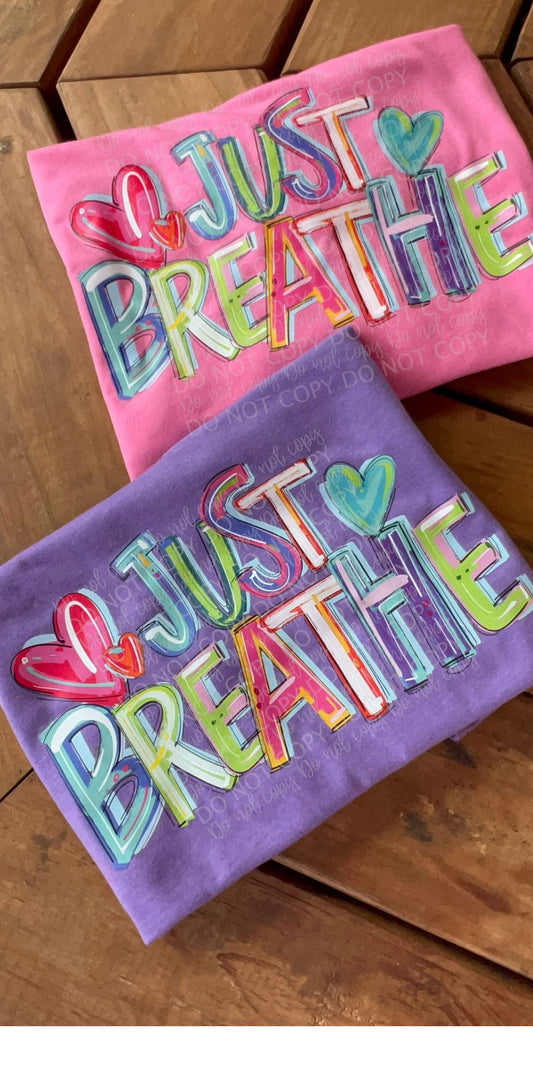 Just Breathe Cheery dtf print