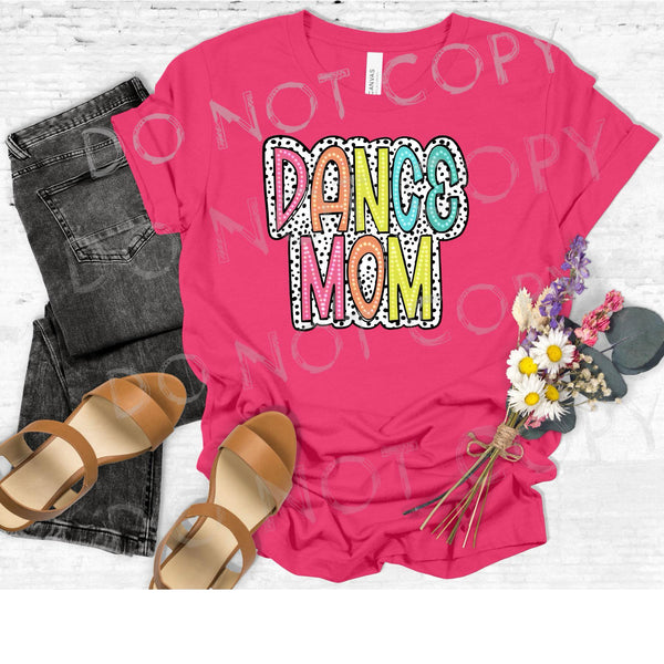 DANCE MOM NEON DOTTED-DTF TRANSFER