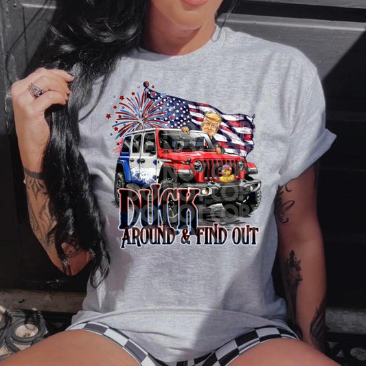 DUCK AROUND AND FIND OUT-DTF TRANSFER