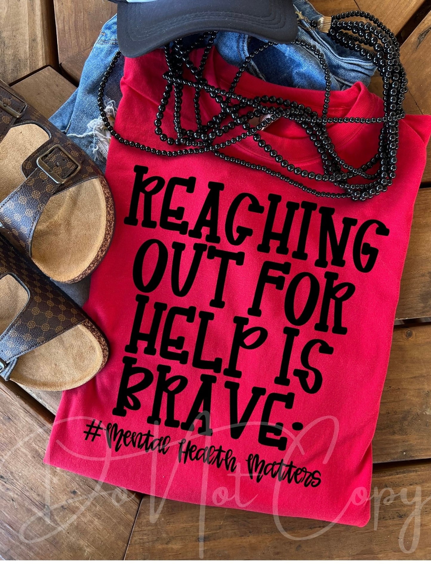 Reaching out for help is brave   -DTF TRANSFER