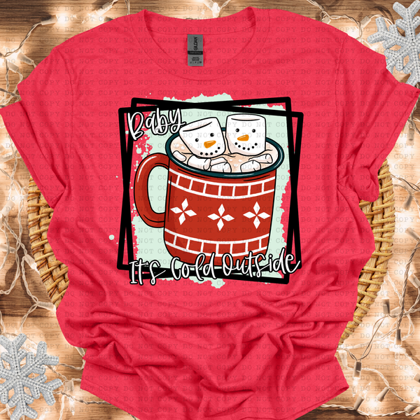 Baby It’s Cold Outside    | DTF TRANSFER |