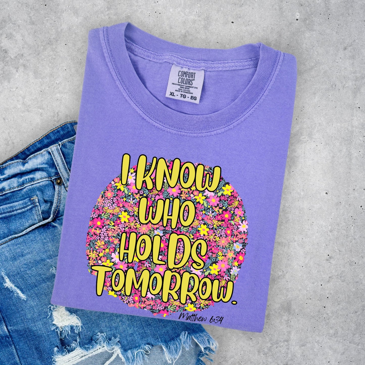 I know who holds tomorrow -DTF TRANSFER