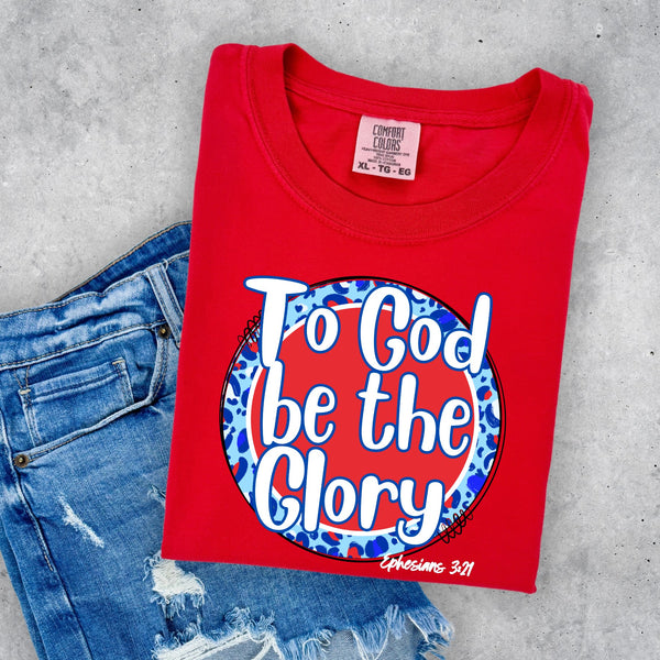 To God be the glory-DTF TRANSFER