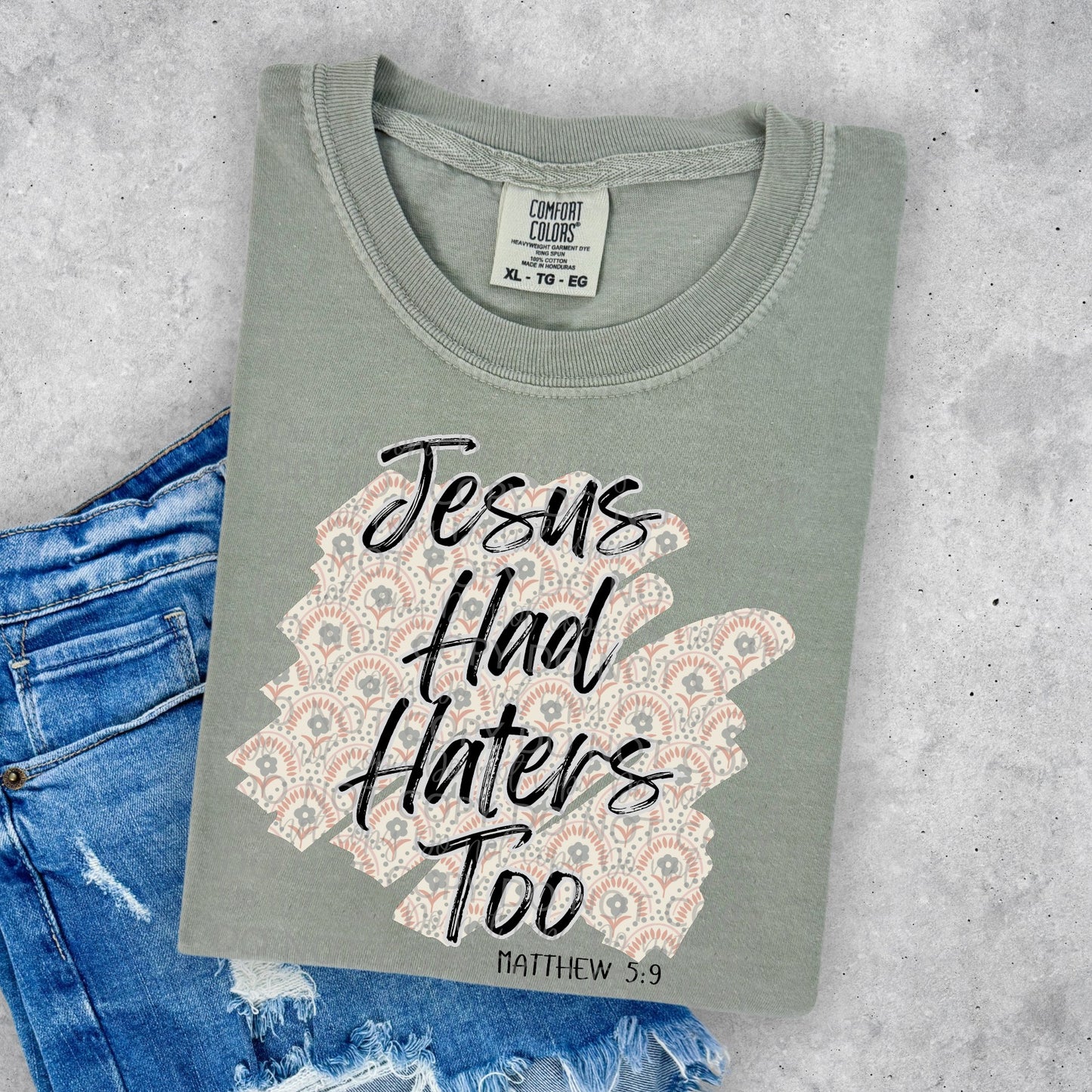 Jesus had haters too -DTF TRANSFER