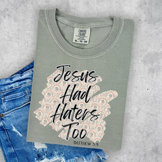 Jesus had haters too -DTF TRANSFER