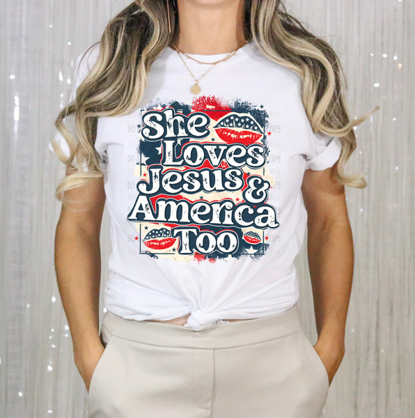 She Loves Jesus & America Too DTF Transfer