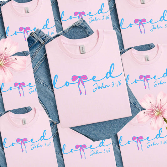 Loved John 3:16  | COMPLETED TEE