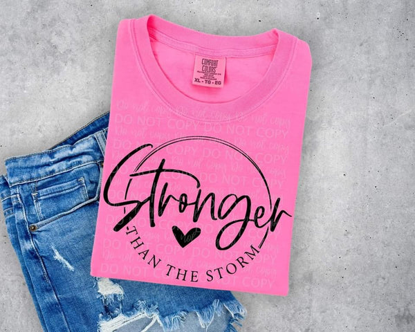 STRONGER THAN THE STORM   | DTF TRANSFER |