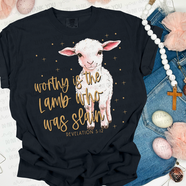 WORTHY IS THE LAMB WHO WAS SLAIN -DTF TRANSFER