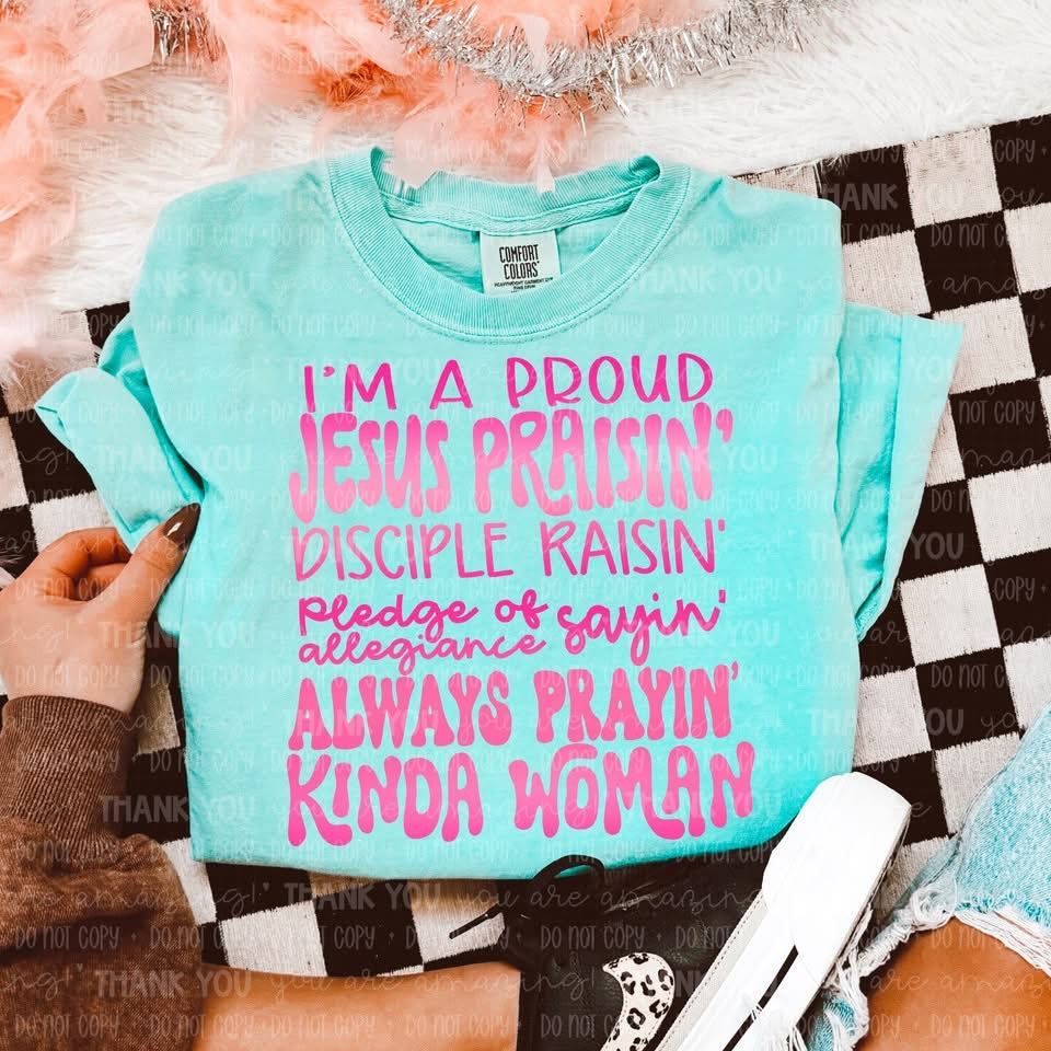 I’m a proud Jesus Praisin’ Pink Print | DTF TRANSFER