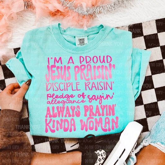 I’m a proud Jesus Praisin’ Pink Print | DTF TRANSFER