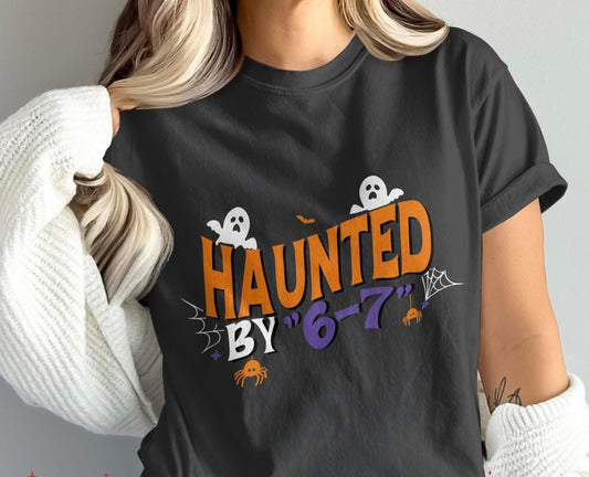 Haunted By 6/7  | DTF TRANSFER