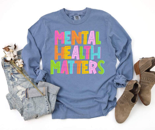 Mental Health Matters  - DTF Transfer