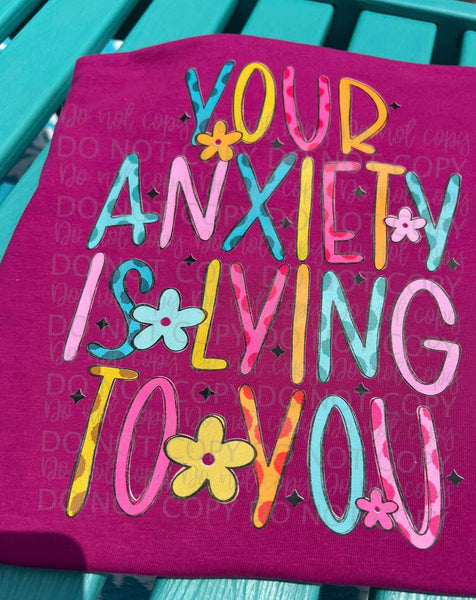 YOUR ANXIETY IS LYING TO YOU |