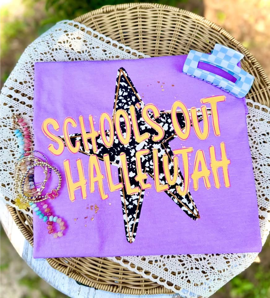 SCHOOLS OUT HALLELUJAH | POWER HOUR ( DTF TRANSFER )