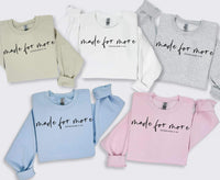 MADE FOR MORE  | COMPLETED SWEATSHIRT