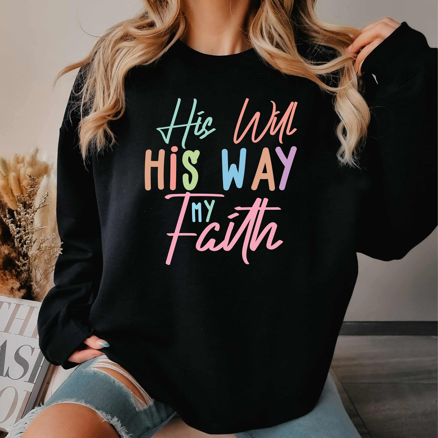 His Will His Way My Faith   | DTF TRANSFER |