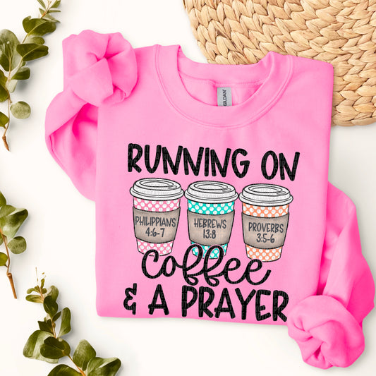 Running on Coffee & Prayer    | DTF TRANSFER