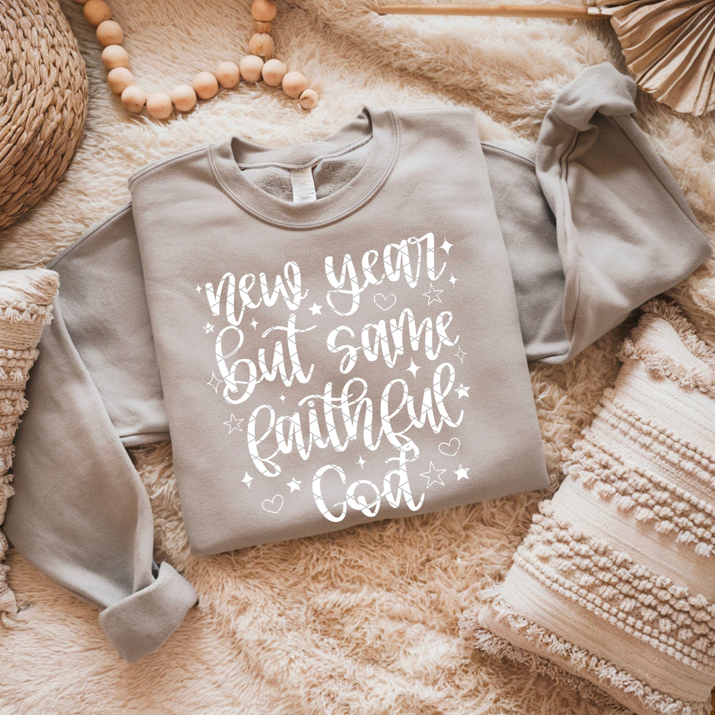 NEW YEAR BUT SAME FAITHFUL GOD | DTF TRANSFER SDD