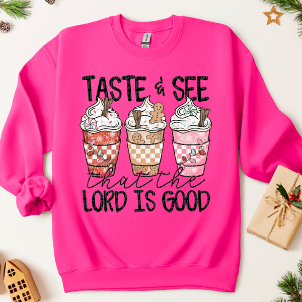 Taste & See that the Lord is Good   | DTF TRANSFER { sdd }