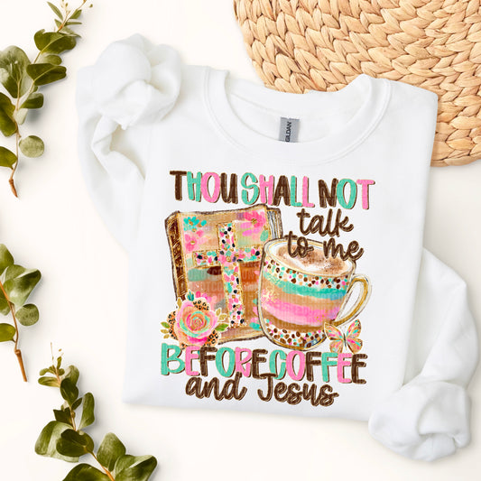 Thou Shall Not Talk To Me Before Coffee    | DTF TRANSFER { sdd }