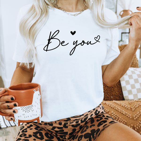 Be You   | DTF TRANSFER
