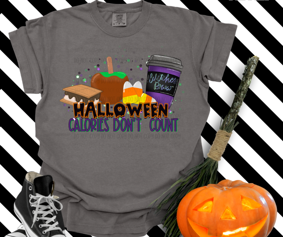 Halloween Calories Don’t Count   | DTF TRANSFER |