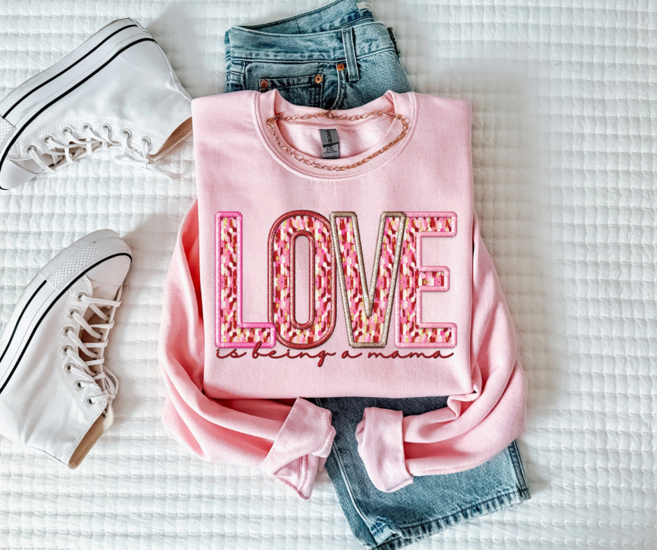 Love is Being A Mama | DTF TRANSFER |
