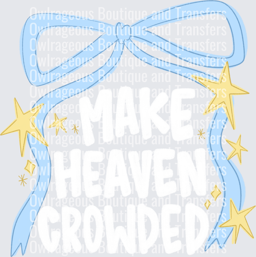 Makeheavencrowded