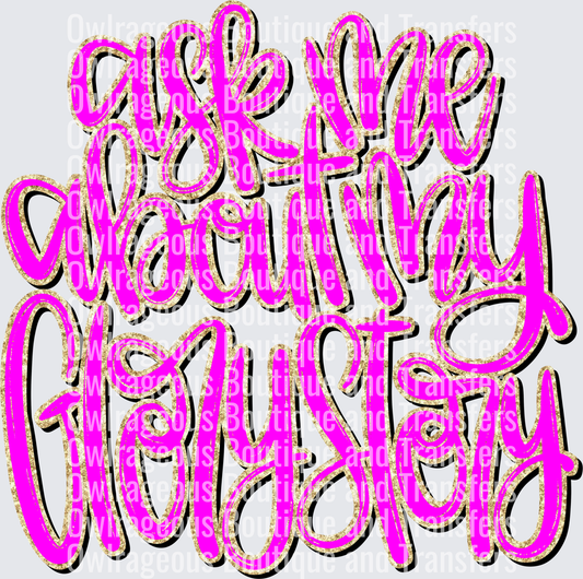 AskMeAboutMyGloryStory