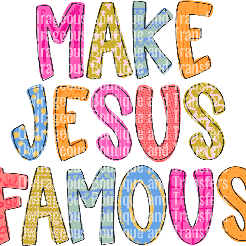 Makejesusfamous