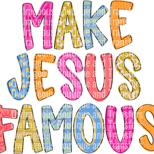 Makejesusfamous