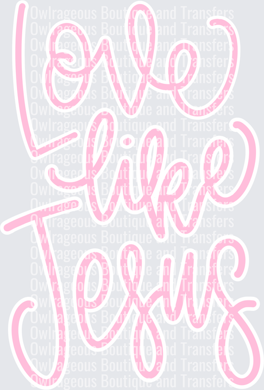Love like Jesus