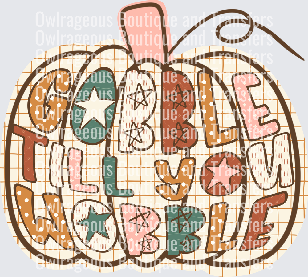 Gobble till you wobble