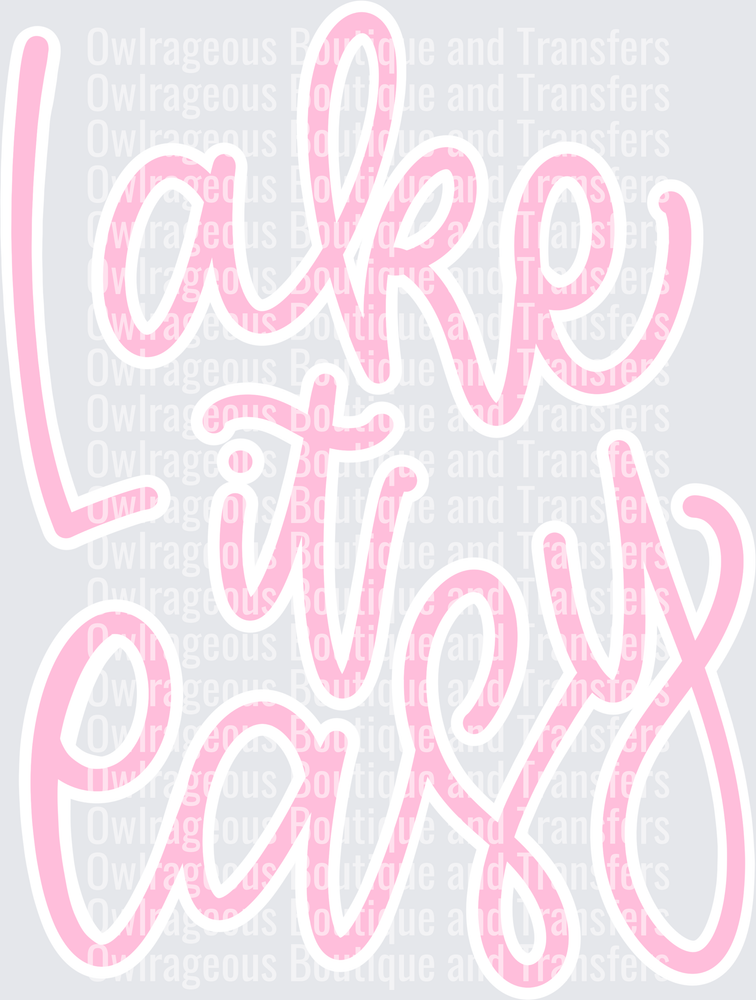 Lake it easy
