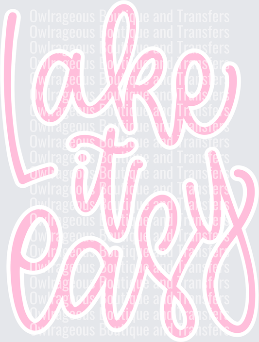 Lake it easy