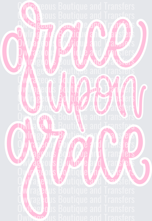 Grace upon grace