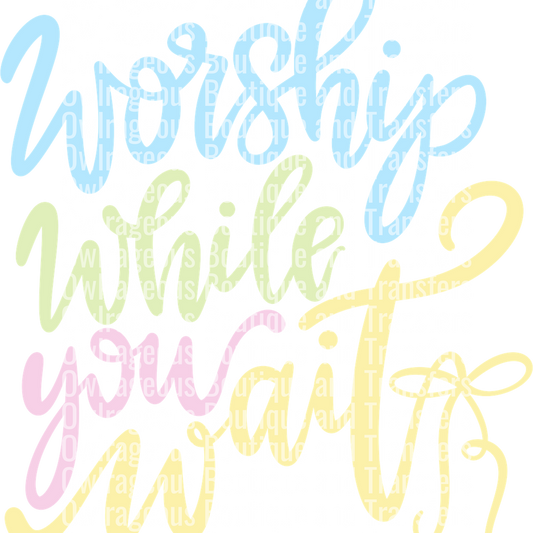 Worshipwhileyouwait