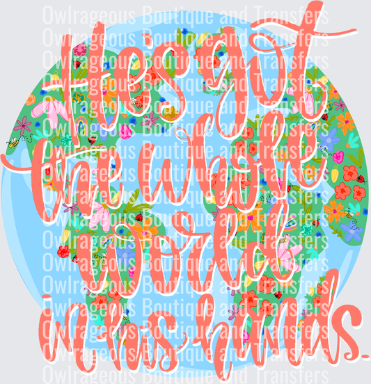 he's got the whole world